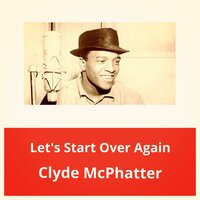 Everybody Needs Someone - Clyde McPhatter