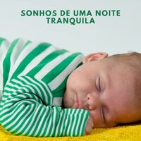 Música para Adormecer - Canções de Ninar Bebê Clube & Canção de Ninar Bebê