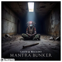 Mantra Bunker - Laud & Macedo (BR)