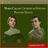 Puccini: Manon Lescaut - Act II - Tu, tu amore tu - Giuseppe Di Stefano & Maria Callas & Orchestra del Teatro alla Scala & Tullio Serafin & Джакомо Пуччини
