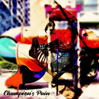 Champion’s Pain - Bizzy