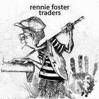 Traders - Rennie Foster & Samuel L Session