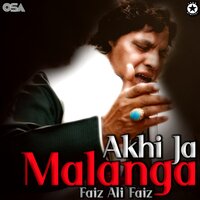 Koi Raaz Haqiqat Kya Janey - Faiz Ali Faiz