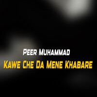 Che Sa Rata Waye Ashna Qabool - Peer Muhammad
