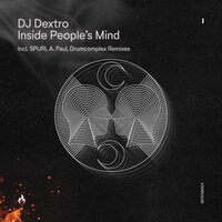 Inside Peoples Mind - DJ Dextro & Spuri