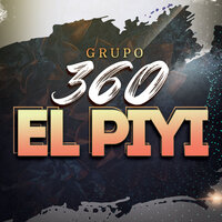El Piyi - Grupo 360