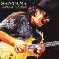 With a Little Help from My Friends - Carlos Santana