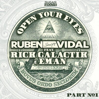 Open Your Eyes - Ruben Vidal & Rick Galactik & EMan & Alfredo Norese