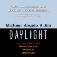 Daylight - Michael Angelo & Jim & Haris C