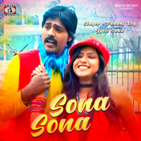 Sona Sona - Pankaj Roy & jyoti sahu