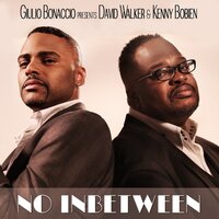 No Inbetween - Giulio Bonaccio & David Walker & Kenny Bobien