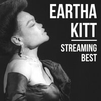 Long Gone from Bowling Green - Eartha Kitt
