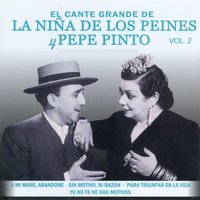 A Mi Mare, Abandone (Tangos y Tientos) - La Niña De Los Peines