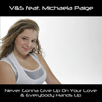 Everybody Hands Up - V&S & Michaela Paige