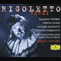 Verdi: Rigoletto / Act 3 - Chi è mai, chi è qui in sua vece? (Rigoletto, Gilda) - Vladimir Chernov & Cheryl Studer & Metropolitan Opera Orchestra & James Levine & Джузеппе Верди