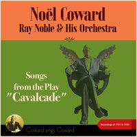Lover Of My Dreams ("Mirabelle" - Valse) - Noël Coward & Ray Nobel & His Orchestra
