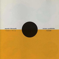 Tension - Otomo Yoshihide & Martin Tètreault