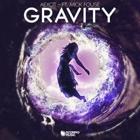 Gravity - Aexcit & Mick Fousé