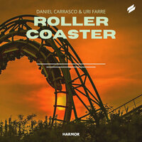 Roller Coaster - Daniel Carrasco & Uri Farre