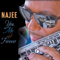 You, Me And Forever - Najee
