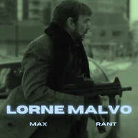 Lorne Malvo - Max & rant