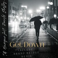 Get Down - IQ Musique & Bruno Bridge