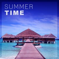 Tropical Party - Summer Time Chillout Music Ensemble