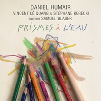 New (pousse-café) - Daniel Humair & Stéphane Kerecki & Vincent Le Quang & Samuel Blaser