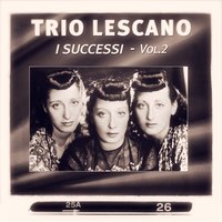 Arriva Tazio - Trio Lescano