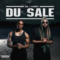 Du Sale - Dadiboy & Yen