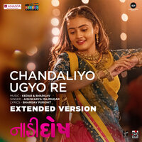 Chandaliyo Ugyo Re - Aishwarya Majmudar & Kedar-bhargav