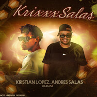 Ven A Gozarla - Kristian Lopez & Andres Salas