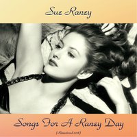 I Get the Blues When It Rains - Sue Raney