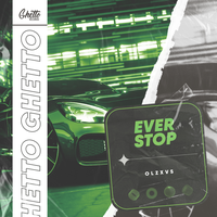 EVER STOP - OLZXVS