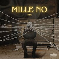 Mille no - Tede