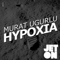 Hypoxia - Murat Uğurlu