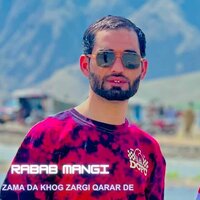 Zama Da Khog Zargi Qarar De - Rabab Mangi & Sadam Khan