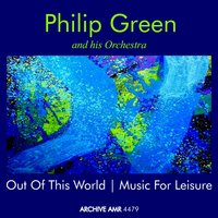 La Vie En Rose - Philip Green and His Orchestra