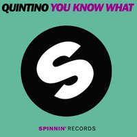 You Know What - QUINTINO & JOEYSUKI
