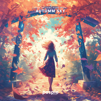 Autumm Sky - Jesse & Relaxing Piano Music & Posple Records