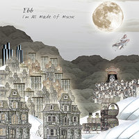 I'm All Made Of Music - Ebb