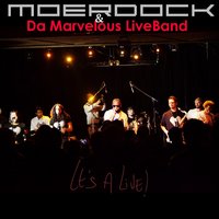 La cage Ô fou - Matt Moerdock & Matt Moerdock, Da Marvelous LiveBand & Da Marvelous LiveBand