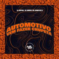 Automotivo Vem Fazer Chupeta - Dj Chipoka & Mc johnatan Zs & Tio Sorriso