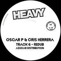 Track 6 - Oscar P & Cris Herrera & SD Freaks
