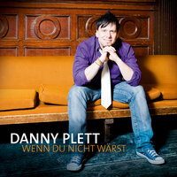 Du lässt Wunder geschehn - Danny Plett