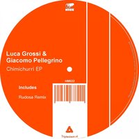 Chimichurri - Luca Grossi & Giacomo Pellegrino
