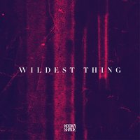 Wildest Thing - Booka Shade