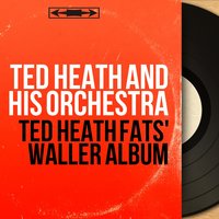 I've Got a Feeling I'm Falling - Ted Heath and his Orchestra