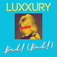 Say Goodbye to These - Luxxury