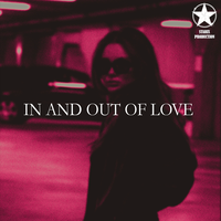 In And Out Of Love - ISVNBITOV